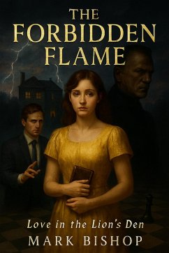 Cover The Forbidden Flame: Love in the Lion's Den (eBook, ePUB)