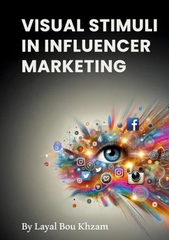 Cover Visual Stimuli In Influencer Marketing (eBook, ePUB)