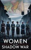 Women in the Shadow War (eBook, ePUB)