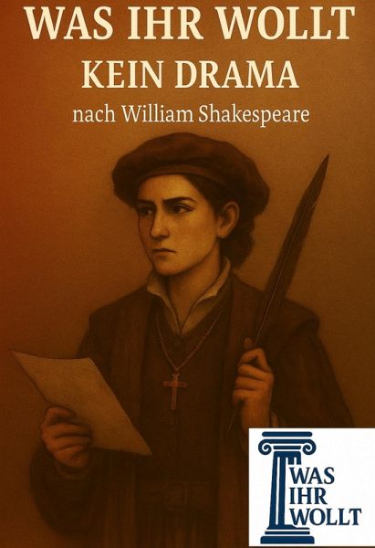 Was ihr wollt - Kein Drama nach William Shakespeare (eBook, ePUB)