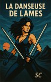 La Danseuse de Lames (eBook, ePUB)
