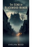 The ECHO of BLACKWOOD MANOR (eBook, ePUB)