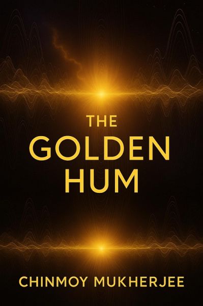 The Golden Hum (eBook, ePUB) The Golden Hum (eBook, ePUB)