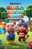 Benny's Blocky Bathtub Blunder: Funny Read-Aloud Picture Book for Kids (Once Upon a Giggle) (eBook, ePUB) Benny's Blocky Bathtub Blunder: Funny Read-Aloud Picture Book for Kids (Once Upon a Giggle) (eBook, ePUB)