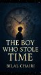 The Boy Who Stole Time (eBook, ePUB) - Bild 1