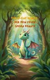 Der kleine Drache, der kein Feuer speien konnte (eBook, ePUB)
