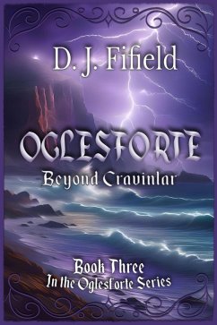 Oglesforte: Beyond Cravinlar (eBook, ePUB) - Fifield, D. J.