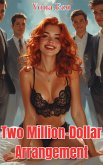 Two Million-Dollar Arrangement (Hotwife Awakenings, #4) (eBook, ePUB) Two Million-Dollar Arrangement (Hotwife Awakenings, #4) (eBook, ePUB)