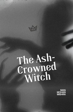 Cover The Ash-Crowned Witch (eBook, ePUB)