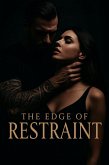 The Edge Of Restraint (eBook, ePUB)