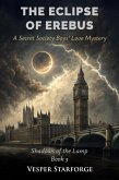 The Eclipse of Erebus - A Secret Society Boys' Love Mystery (Shadows of the Lamp, #3) (eBook, ePUB)