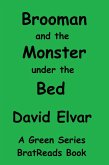 Brooman and the Monster under the Bed (Green Series) (eBook, ePUB)