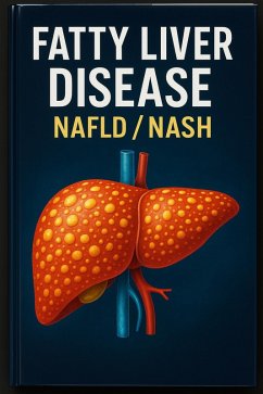 Cover Fatty Liver Disease (NAFLD / NASH) (eBook, ePUB)
