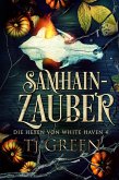 Samhain-Zauber (Die Hexen von White Haven, #4) (eBook, ePUB) Samhain-Zauber (Die Hexen von White Haven, #4) (eBook, ePUB)