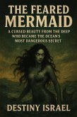 The Feared Mermaid (eBook, ePUB) The Feared Mermaid (eBook, ePUB)