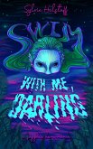 Swim With Me, Darling (eBook, ePUB)