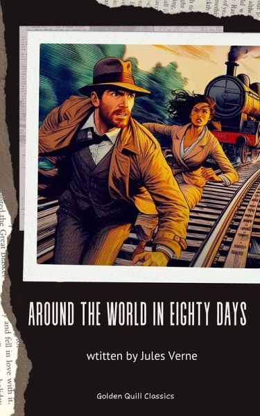 Around the World in Eighty Days (eBook, ePUB) Around the World in Eighty Days (eBook, ePUB)