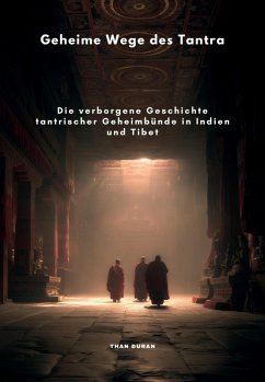 Geheime Wege des Tantra (eBook, ePUB) - Than, Duran