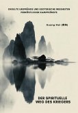 Der spirituelle Weg des Kriegers (eBook, ePUB)