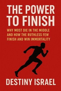 The Power To Finish (eBook, ePUB) Cover The Power To Finish (eBook, ePUB)
