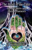 The Heart of the Elder (Good Elders and their Influence) (eBook, ePUB) The Heart of the Elder (Good Elders and their Influence) (eBook, ePUB)
