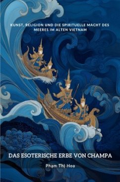 Das esoterische Erbe von Champa