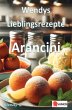 Wendys Lieblingsrezepte - Arancini - Bild 1