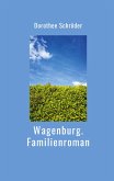 Wagenburg.Familienroman