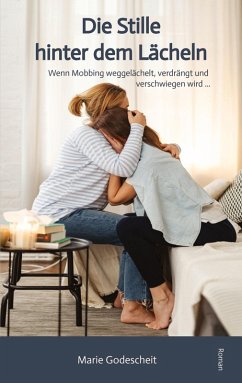 Die Stille hinter dem Lächeln Die Stille hinter dem Lächeln