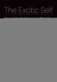 The Exotic Self (eBook, PDF)