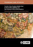 Tourism Case Studies Middle East & North Africa (MENA) and Sub-Saharan Africa (SSA) Regions (eBook, ePUB)