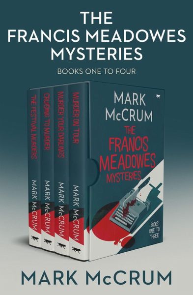 Francis Meadowes Mysteries Books One to Four (eBook, ePUB) Francis Meadowes Mysteries Books One to Four (eBook, ePUB)