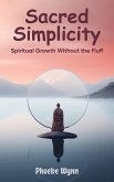 Sacred Simplicity (eBook, ePUB)
