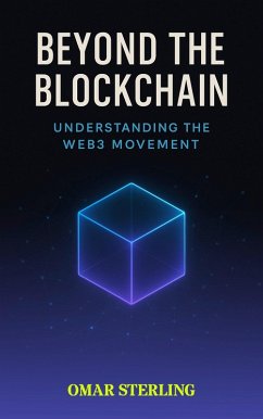 Beyond the Blockchain (eBook, ePUB) - Sterling, Omar