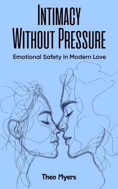 Cover Intimacy Without Pressure (eBook, ePUB)