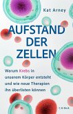 Aufstand der Zellen (eBook, ePUB) Aufstand der Zellen (eBook, ePUB)