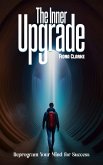 The Inner Upgrade (eBook, ePUB)