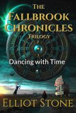 The Fallbrook Chronicles: Dancing with Time (eBook, ePUB)