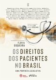 Os Direitos dos Pacientes no Brasil (eBook, ePUB)