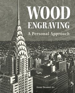 Wood Engraving (eBook, ePUB) - Desmet, Anne