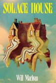 Solace House (eBook, ePUB) Solace House (eBook, ePUB)