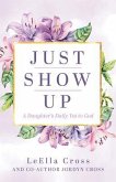 Just Show Up (eBook, ePUB)