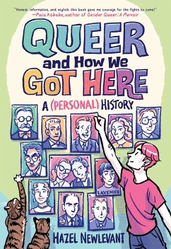 Queer and How We Got Here - Newlevant, Hazel Queer and How We Got Here - Newlevant, Hazel