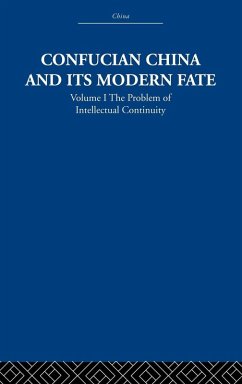 Confucian China and its Modern Fate - Levenson, Joseph R. Confucian China and its Modern Fate - Levenson, Joseph R.
