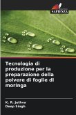 Tecnologia di produzione per la preparazione della polvere di foglie di moringa Tecnologia di produzione per la preparazione della polvere di foglie di moringa