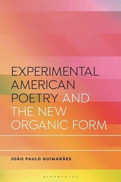 Cover Experimental American Poetry and the New Organic Form