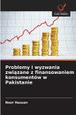 Problemy i wyzwania zwi¿zane z finansowaniem konsumentów w Pakistanie Problemy i wyzwania zwi¿zane z finansowaniem konsumentów w Pakistanie