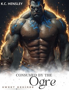 Cover Consumed by the Ogre (Sweet Desires, #42) (eBook, ePUB)