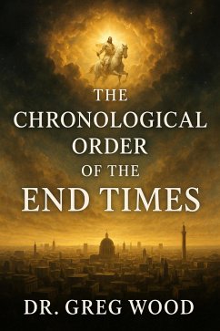 Cover El Orden Cronológico de los Tiempos del Fin (eBook, ePUB)