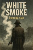 White Smoke (eBook, ePUB)